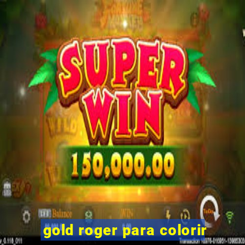 gold roger para colorir